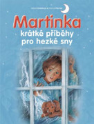 Kniha Martinka - krátké příběhy pro hezké sny